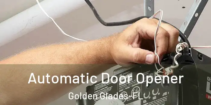  Automatic Door Opener Golden Glades-FL