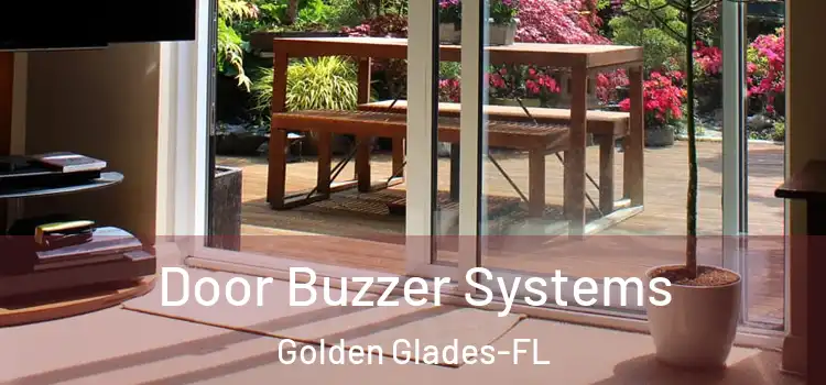  Door Buzzer Systems Golden Glades-FL